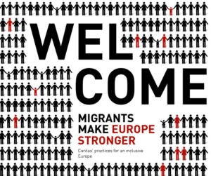 Welcome - Migrants make Europe stronger