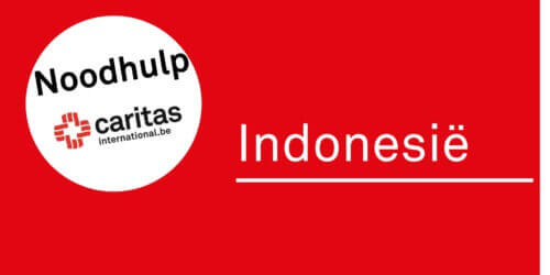 Noodhulp Indonesië. Caritas maakt 40.000€ vrij en roept op tot giften