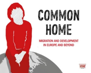 Common home - Migration and development in Europe and beyond