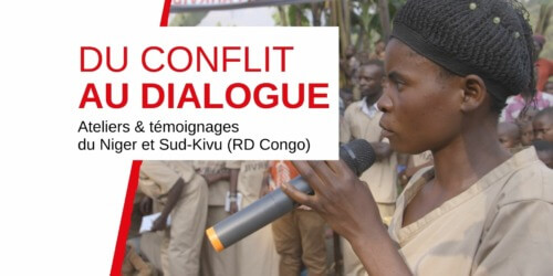 Caritas International Belgique (Reporté) Du conflit au dialogue : ateliers et témoignages du Niger et Sud-Kivu (RD Congo)
