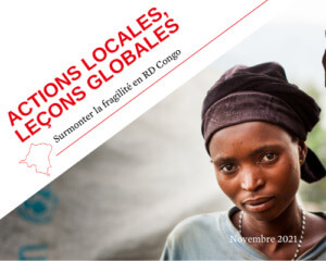 Actions locales, leçons globales : Surmonter la fragilité en RD Congo 
