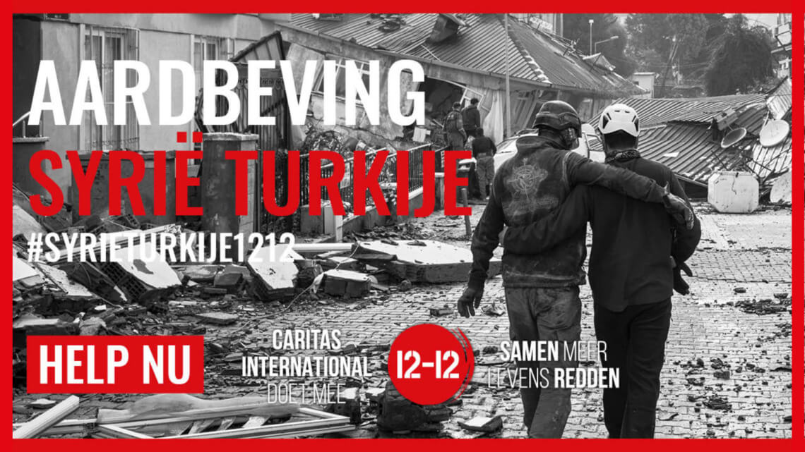 Caritas International België Consortium 12-12 lanceert “Aardbeving Syrië Turkije”