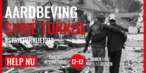 Caritas International België Consortium 12-12 lanceert “Aardbeving Syrië Turkije”